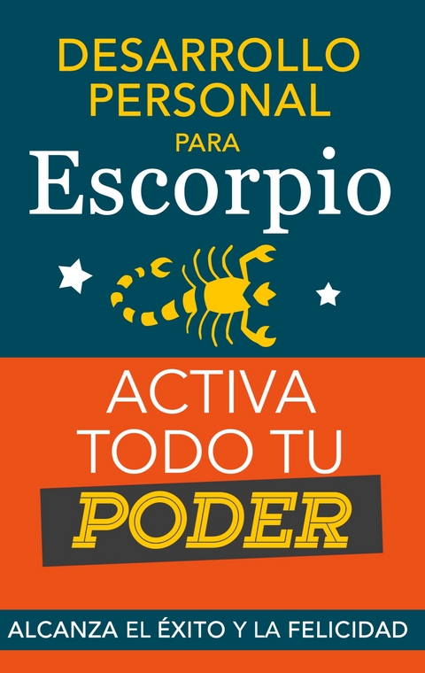Desarrollo personal para Escorpio. Activa todo tu Poder - Eve Stars