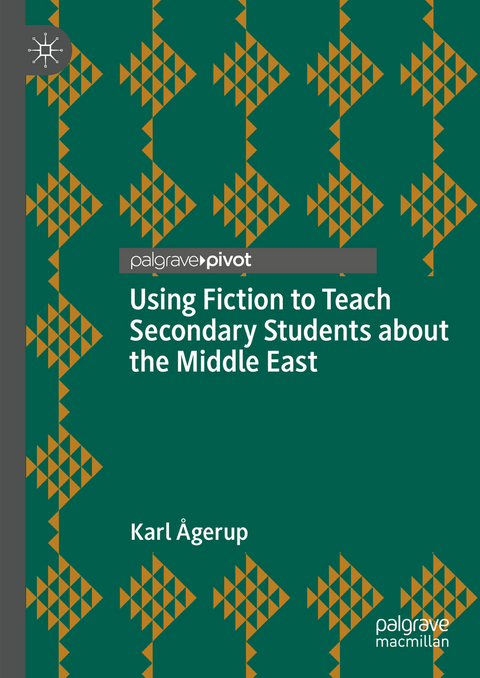Using Fiction to Teach Secondary Students about the Middle East - Karl &Aring;gerup