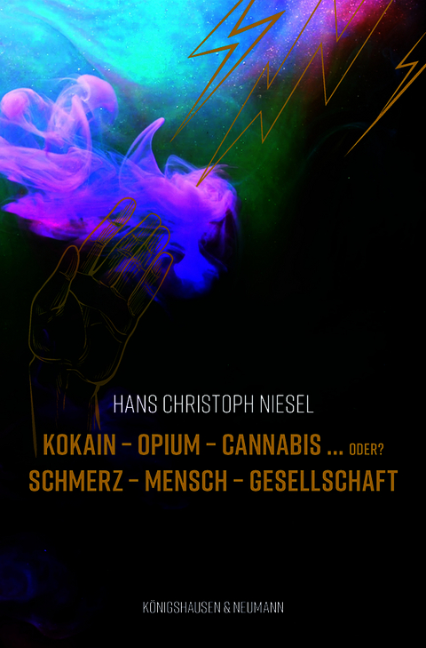 Kokain &ndash; Opium &ndash; Cannabis ... oder? - Klimpel Volker