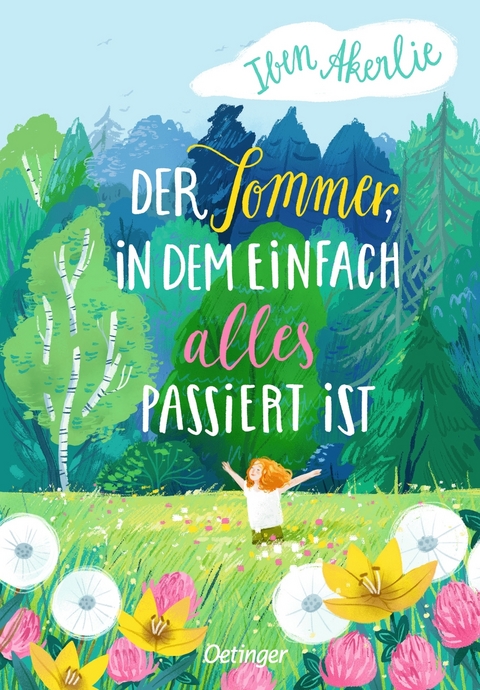 Der Sommer, in dem einfach alles passiert ist - Iben Akerlie