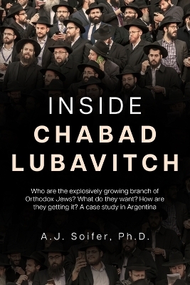 Inside Chabad Lubavitch - A J Soifer
