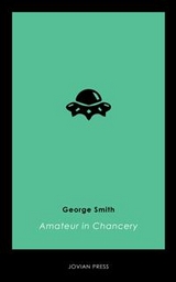 Amateur in Chancery - George Smith