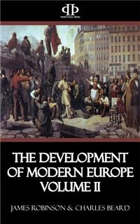 The Development of Modern Europe Volume II