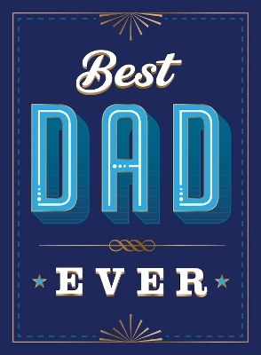Best Dad Ever - Summersdale Publishers