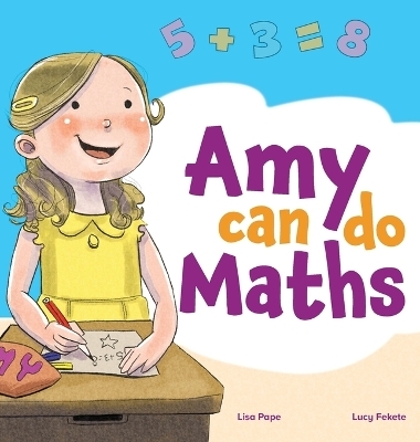 Amy Can Do Maths - Lisa Pape