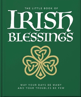 The Little Book of Irish Blessings -  Oh