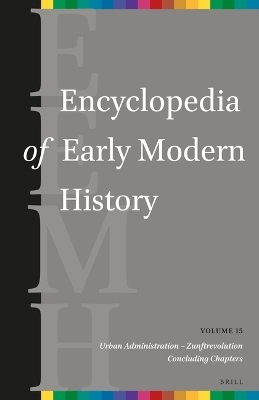 Encyclopedia of Early Modern History, volume 15