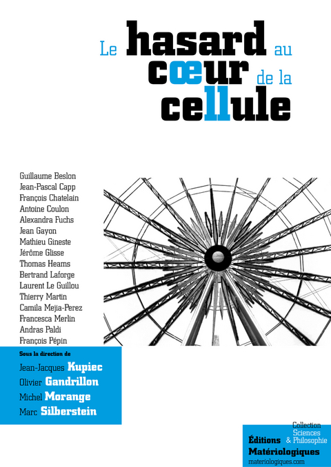 Le hasard au c&oelig;ur de la cellule - Jean-Jacques Kupiec