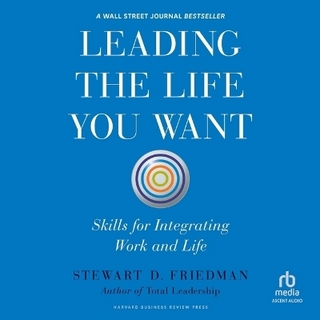 Leading the Life You Want