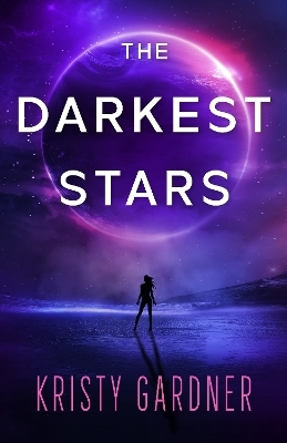 The Darkest Stars - Kristy Gardner