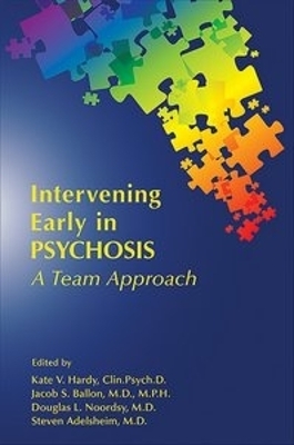 Intervening Early in Psychosis