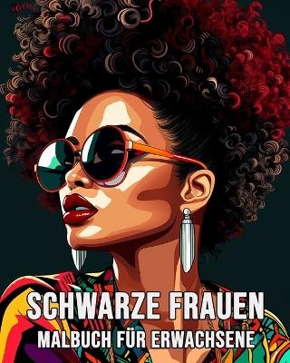 Schwarze Frauen Malbuch für Erwachsene