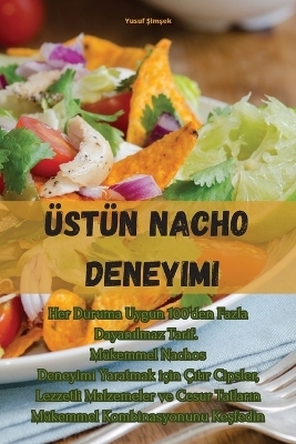 &Uuml;st&uuml;n Nacho Deneyimi -  Yusuf Şimşek