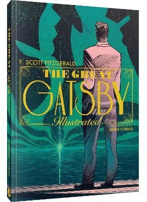 The Great Gatsby: An Illustrated Novel - Mr. F. Scott Fitzgerald