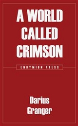 A World Called Crimson - Darius Granger