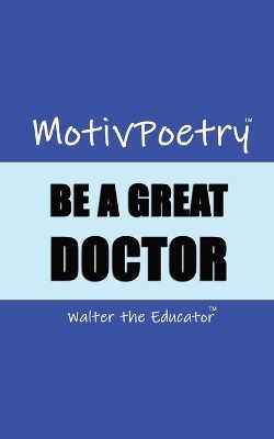 MotivPoetry -  Walter the Educator