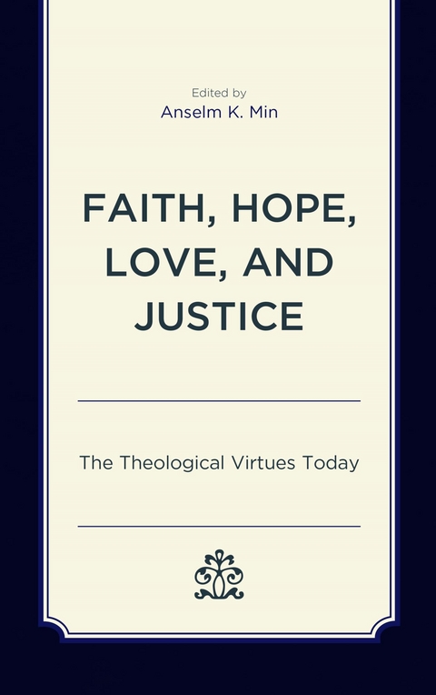 Faith, Hope, Love, and Justice - 