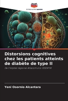 Distorsions cognitives chez les patients atteints de diabète de type II - Yeni Osornio Alcántara