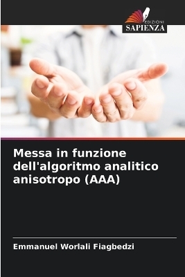 Messa in funzione dell'algoritmo analitico anisotropo (AAA) - Emmanuel Worlali Fiagbedzi