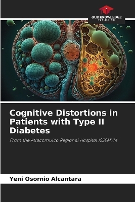 Cognitive Distortions in Patients with Type II Diabetes - Yeni Osornio Alcántara