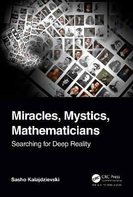 Miracles, mystics, mathematicians