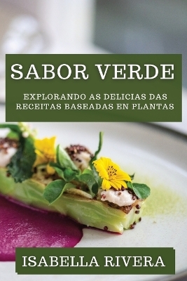 Sabor Verde - Isabella Rivera