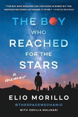 The Boy Who Reached for the Stars - Elio Morillo