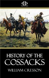 History of the Cossacks - William Cresson
