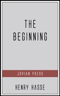 The Beginning - Henry Hasse