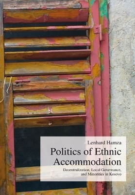 Politics of Ethnic Accommodation - Lenhard Hamza