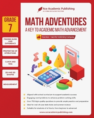 Math Adventures - Grade 7 - Ace Academic Publishing