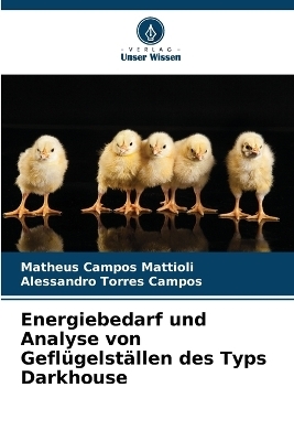 Energiebedarf und Analyse von Geflügelställen des Typs Darkhouse