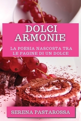 Dolci Armonie - Serena Pastarossa