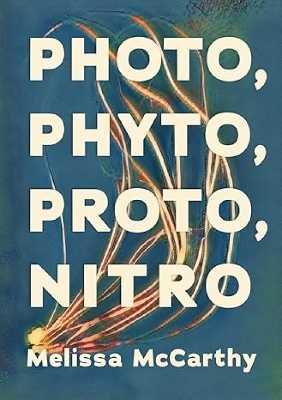 Photo, Phyto, Proto, Nitro - Melissa McCarthy