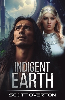 Indigent Earth - Scott Overton