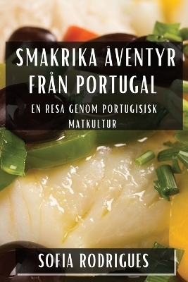 Smakrika Äventyr från Portugal