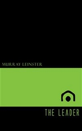 The Leader - Murray Leinster