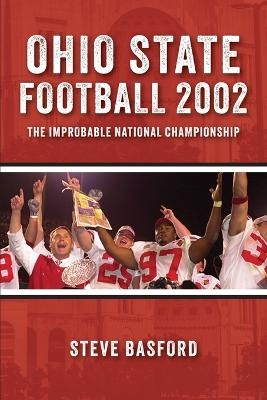 Ohio State Football 2002 - Steve Basford