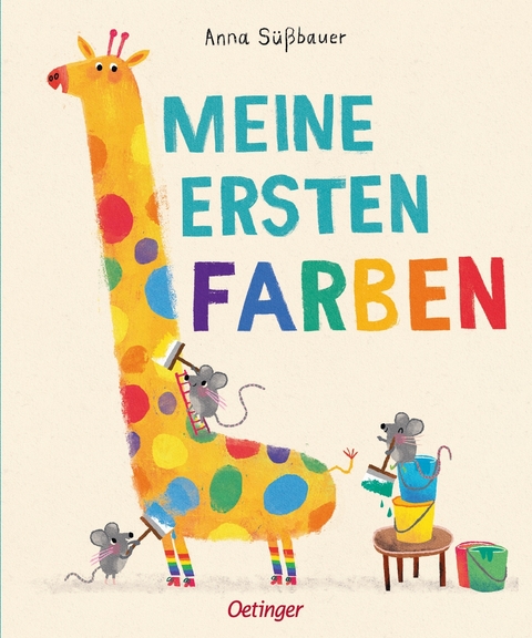 Meine ersten Farben - Anna S&uuml;&szlig;bauer