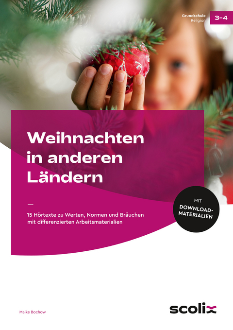 Weihnachten in anderen L&auml;ndern - Maike Bochow