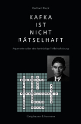 Kafka ist nicht r&auml;tselhaft - Gerhard Rieck