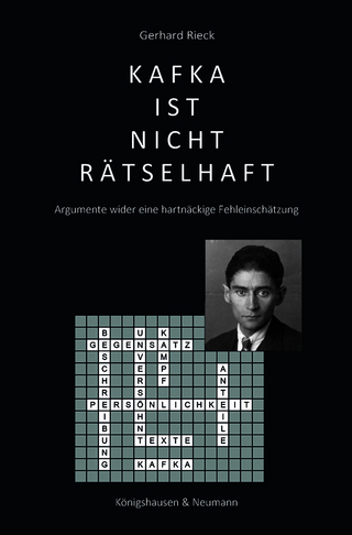 Kafka ist nicht rätselhaft
