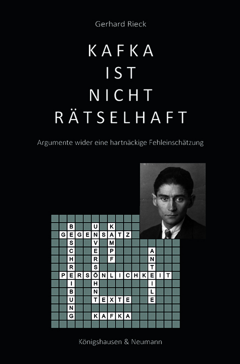 Kafka ist nicht r&auml;tselhaft - Gerhard Rieck