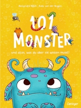 101 Monster und alles, was du &uuml;ber sie wissen musst! - Ruby van der Bogen