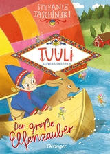 Tuuli, das Wichtelm&auml;dchen 2. Der gro&szlig;e Elfenzauber - Stefanie Taschinski