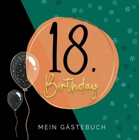 18. Geburtstag- Premium G&auml;stebuch Blanko - Sara Klein