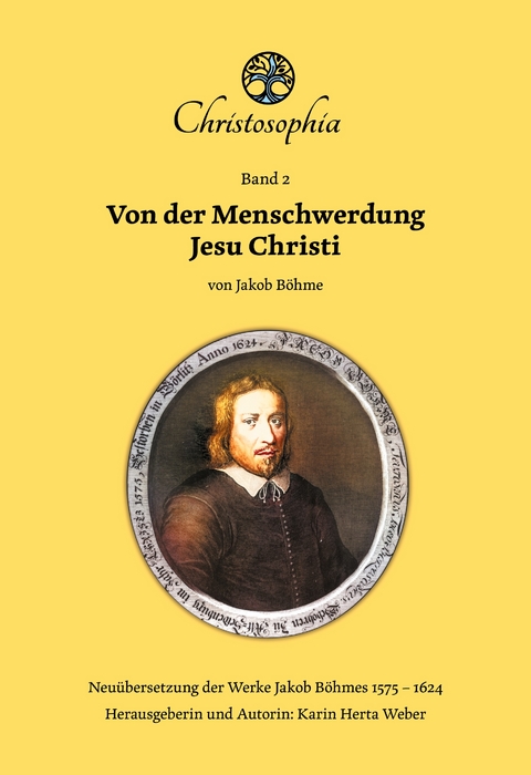 Von der Menschwerdung Jesu Christi - Jakob B&ouml;hme