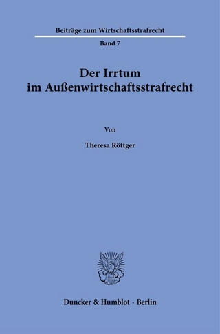 Der Irrtum im Außenwirtschaftsstrafrecht.