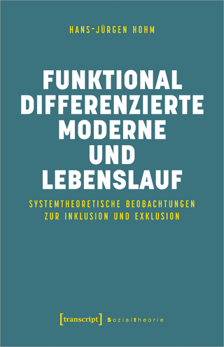 Funktional differenzierte Moderne und Lebenslauf