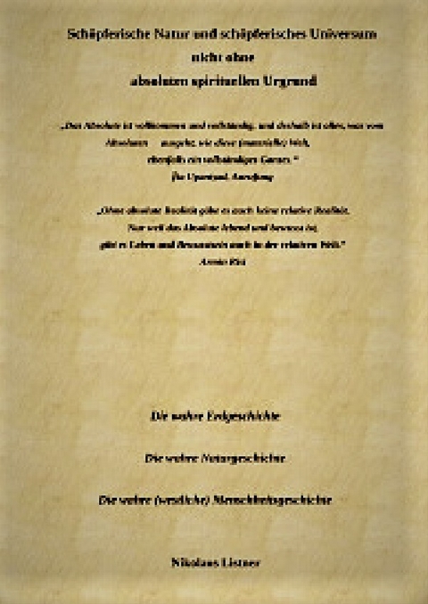 Sch&ouml;pferisches Universum und sch&ouml;pferische Natur nicht ohne absoluten spirituellen Urgrund - Nikolaus Listner